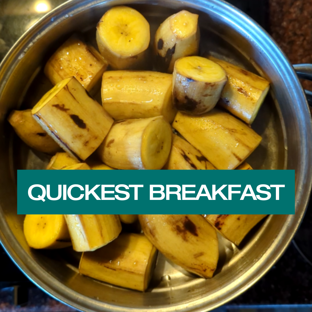 Quickest Breakfast - Quick & Easy, Healthy & Tasty