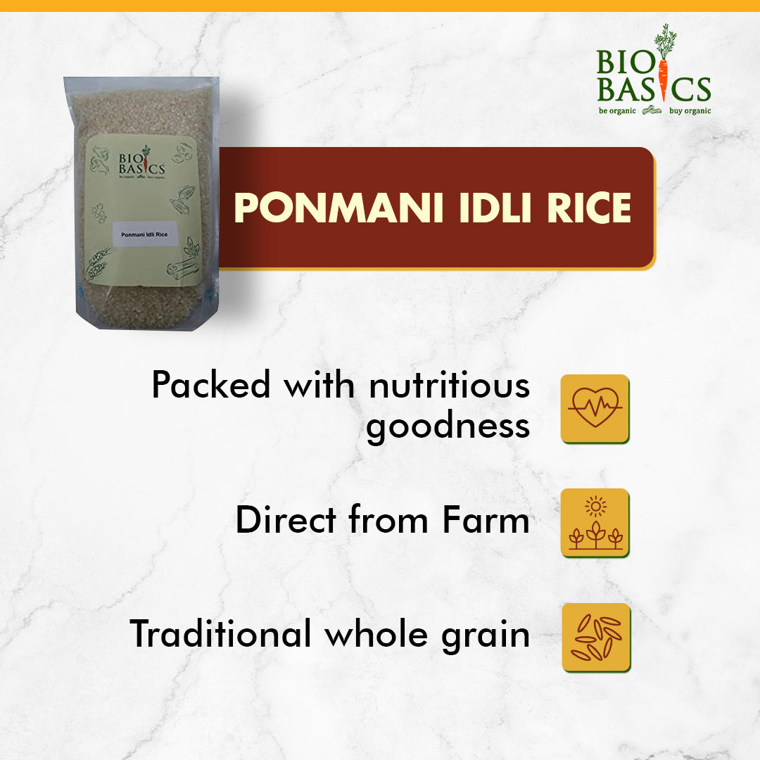 Benefits of uisng organic ponmani idli rice